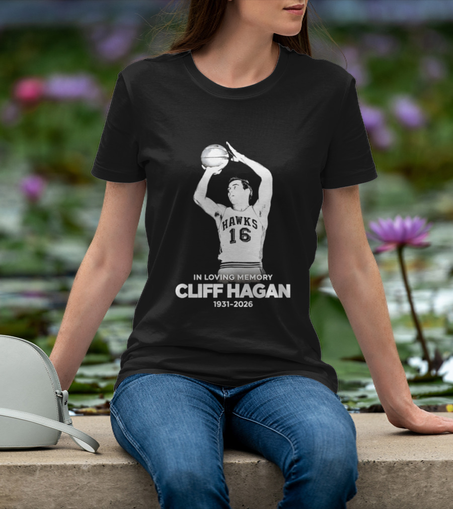 In Loving Memory Cliff Hagan 1931 2026 Basketball Legend T-Shirt