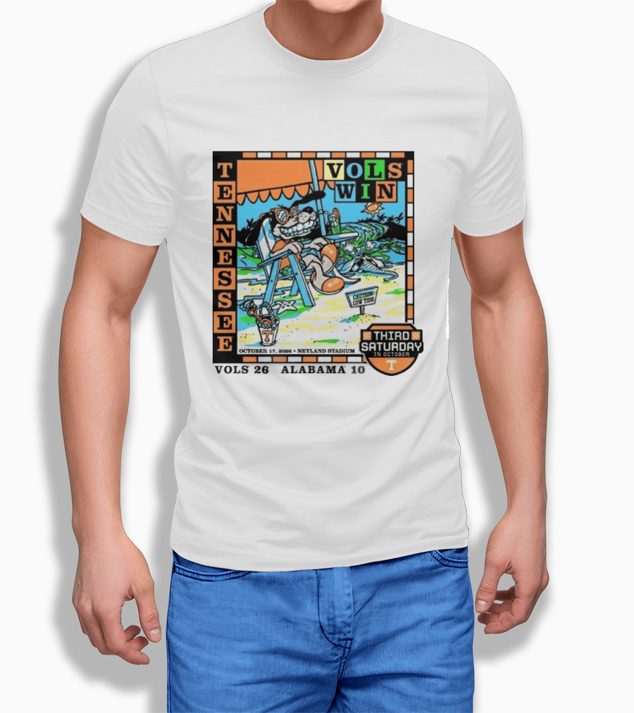 Tennessee Volunteers Vols Win Third Saturday In October 2026 Neyland Stadium October 17 Caution Low Tide T-Shirt