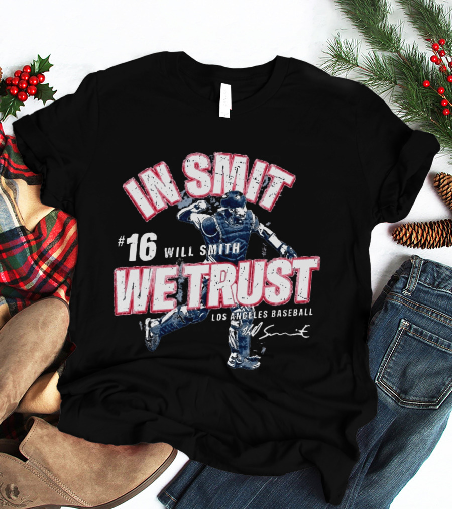 In Smit We Trust #16 Will Smith Los Angeles Baseball T-Shirt