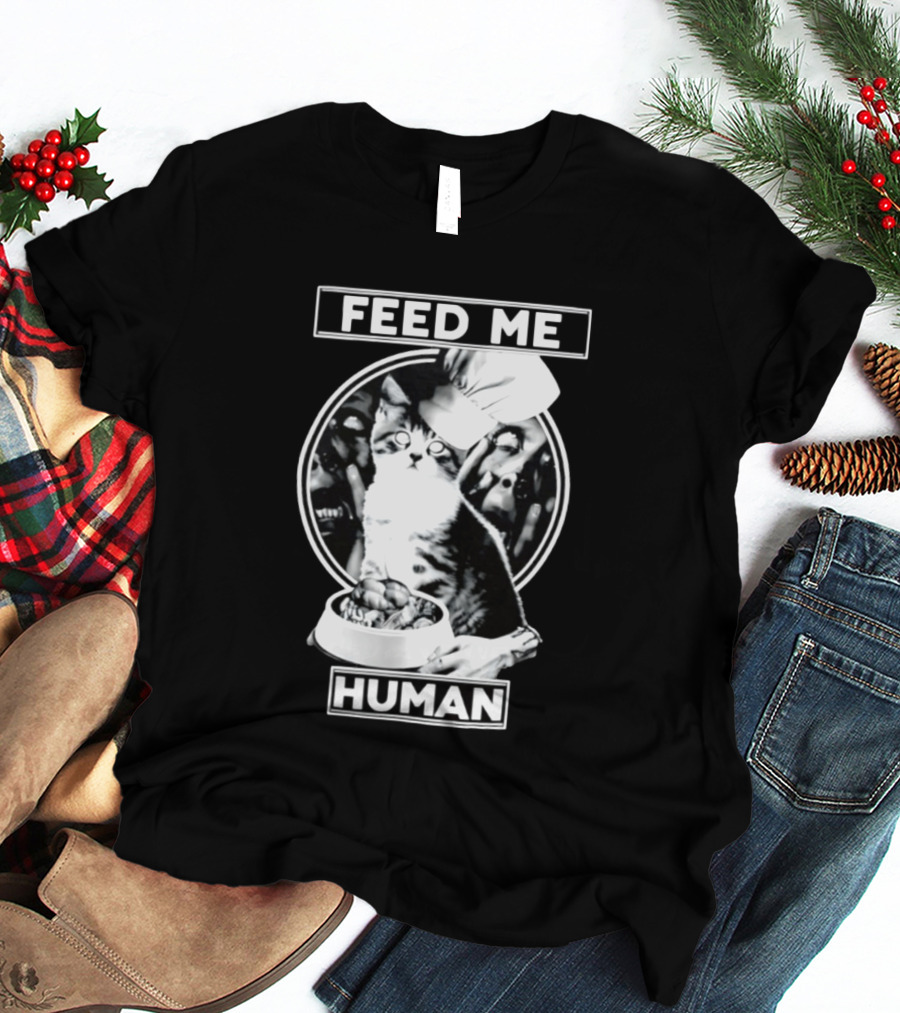 Feed Me Human Cat Chef Skarewear T-Shirt