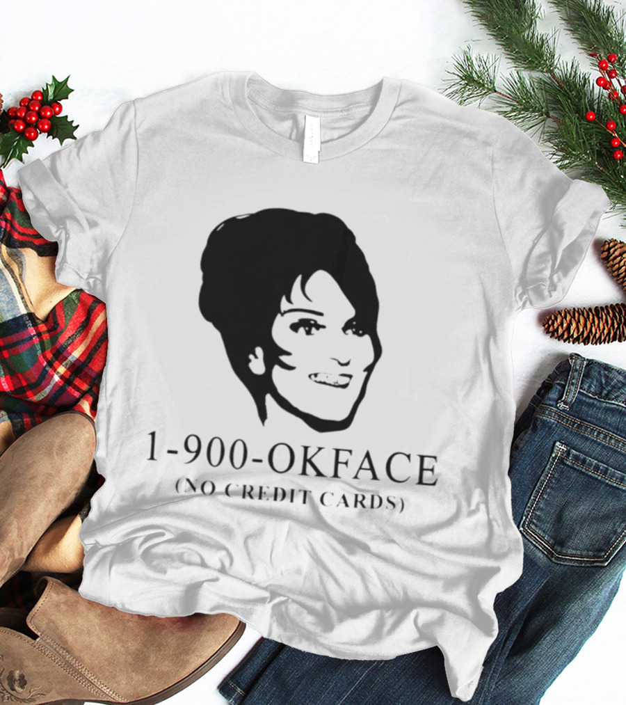 1 900 Ok Face No Credit Cards Retro Humor T-Shirt