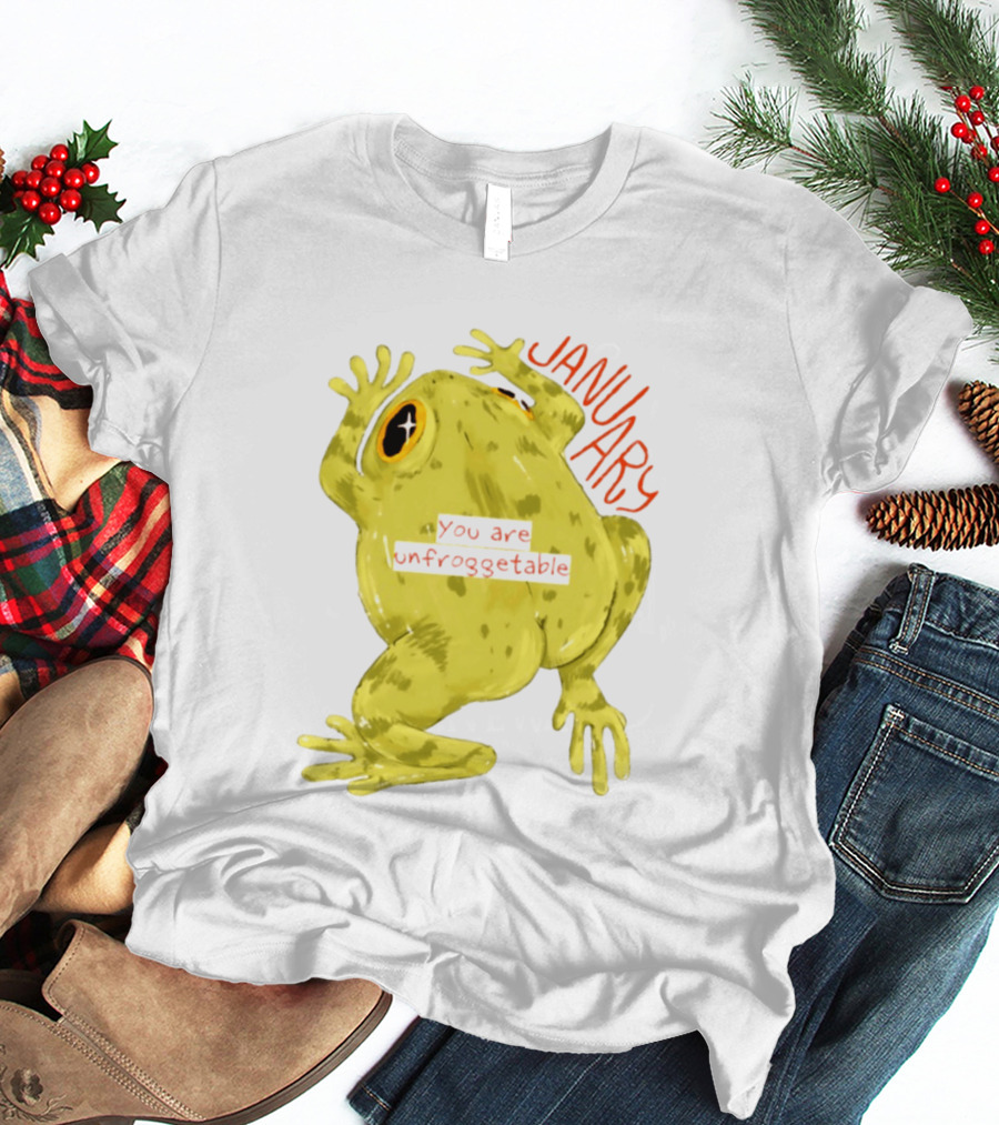 January You Are Unfroggetable Frog Pun Playful Frog T-Shirt