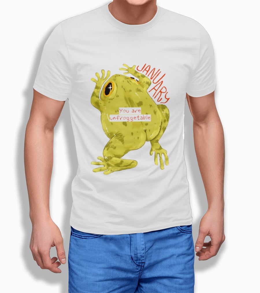January You Are Unfroggetable Frog Pun Playful Frog T-Shirt