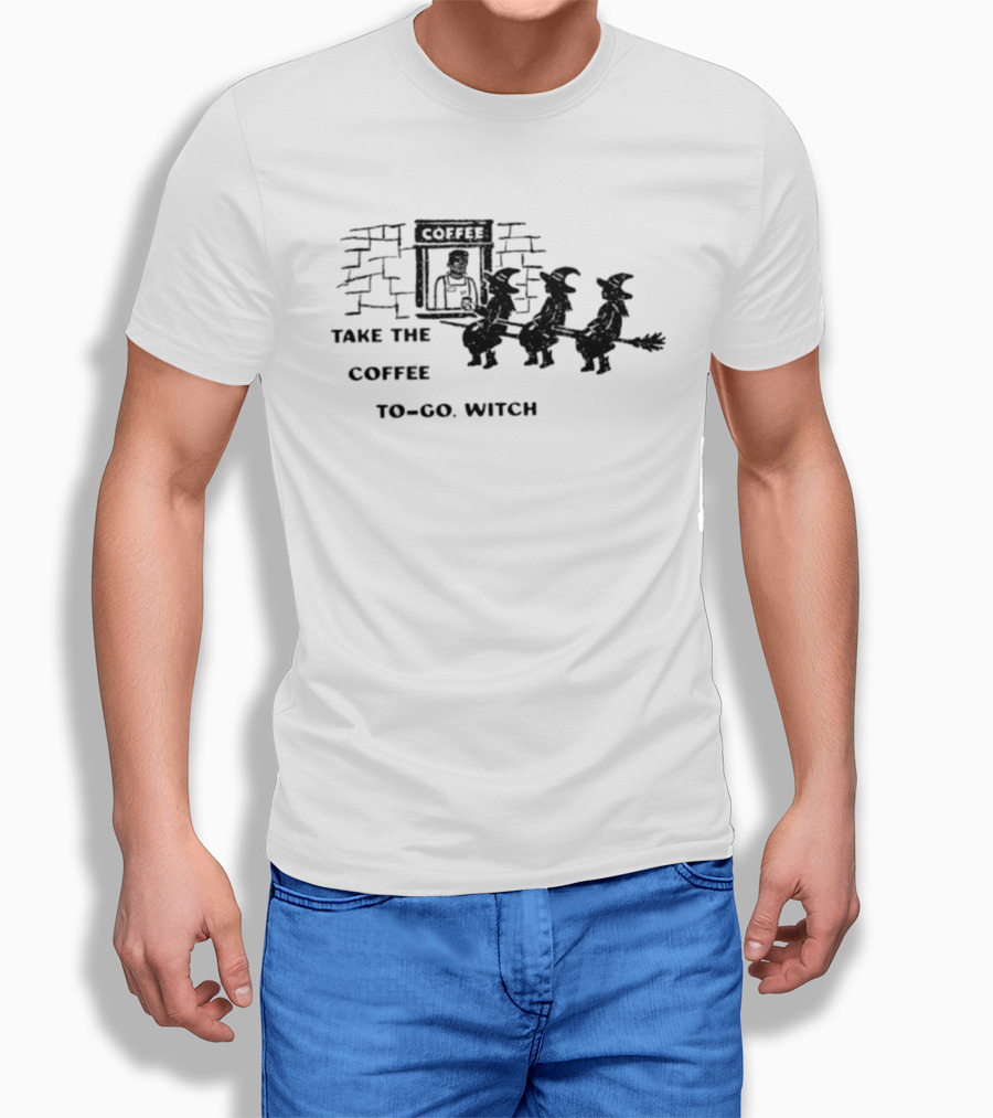 Take The Coffee To Go Witch Halloween Coffee Shop Queue T-Shirt