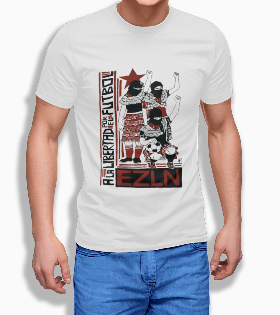 A La Libertad Por El Futbol EZLN Zapatista Red Star Movement T-Shirt