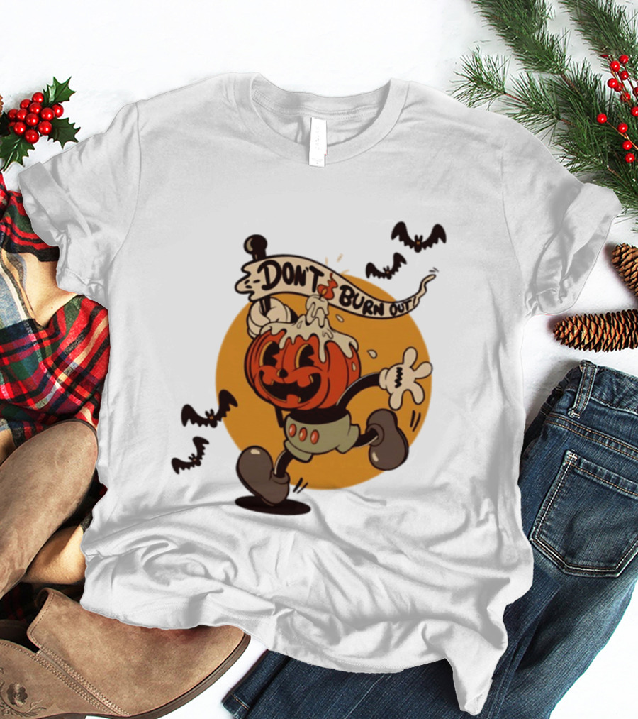 Don't Burn Out Pumpkin Candle Cartoon Halloween 2026 T-Shirt
