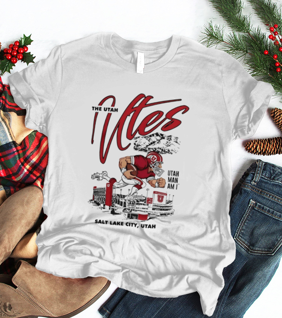 The Utah Utes Utah Man Am I Salt Lake City Football Stadium T-Shirt