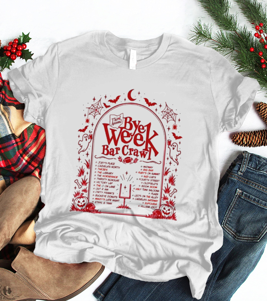 Third Annual Bye Week Bar Crawl 2026 No Game Lots Of Boos Halloween Football Creepy Bats Ghosts Spiders Pumpkins T-Shirt