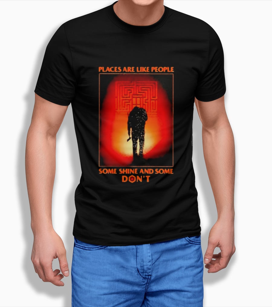 Places Are Like People Some Shine And Some Don't The Shining Maze T-Shirt