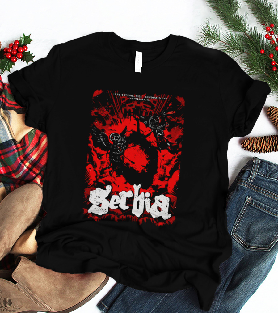 Serbia Live At Escenario GNP Seguros Monterrey NL 17 De Octubre 2026 Event Essentials T-Shirt