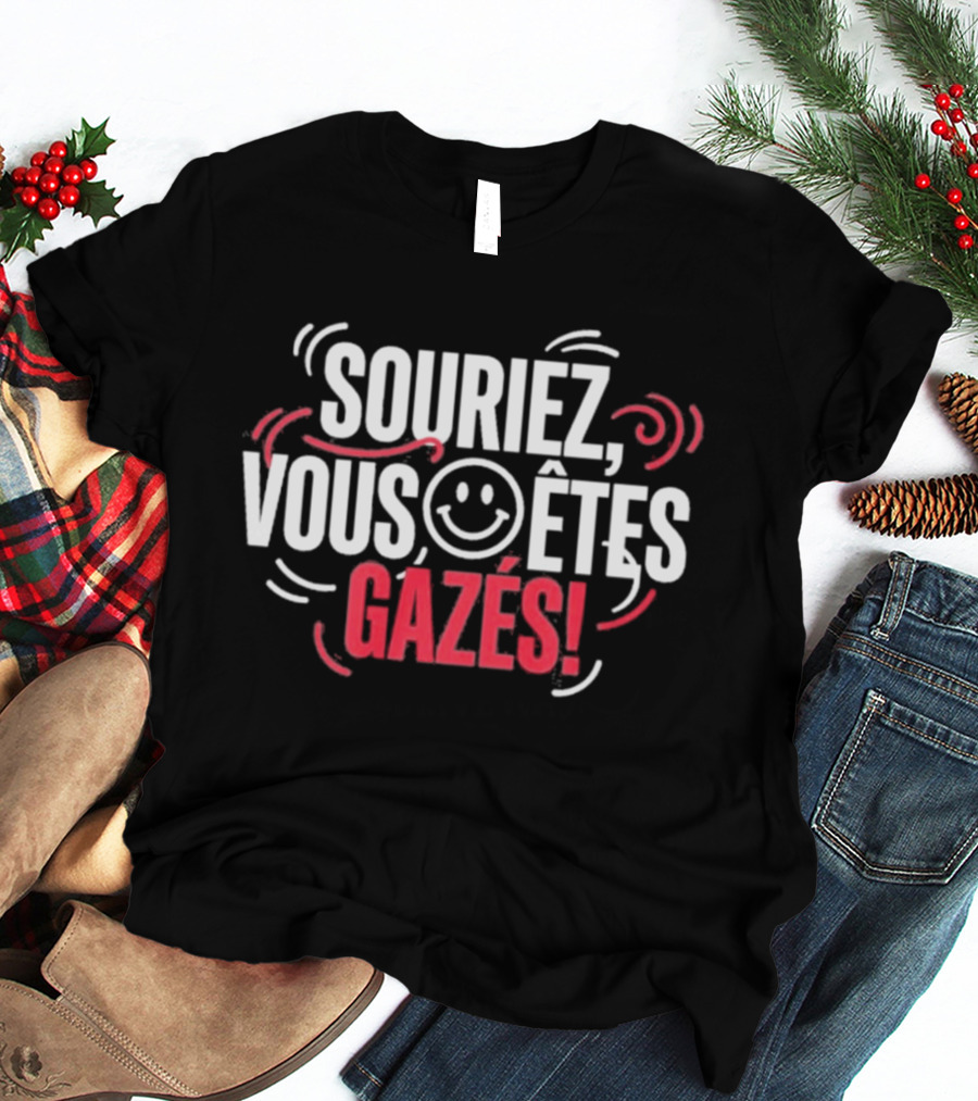 Souriez Vous Êtes Gazés Smiley Face T-Shirt