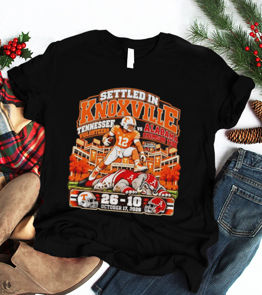 Tennessee Volunteers Vs Alabama Crimson Tide Settled In Knoxville Neyland Stadium 26 10 October 17 2026 T-Shirt