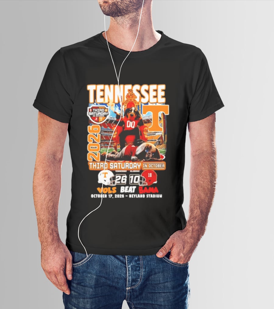 Tennessee Vols Beat Bama 26 10 2026 Third Saturday In October T-Shirt