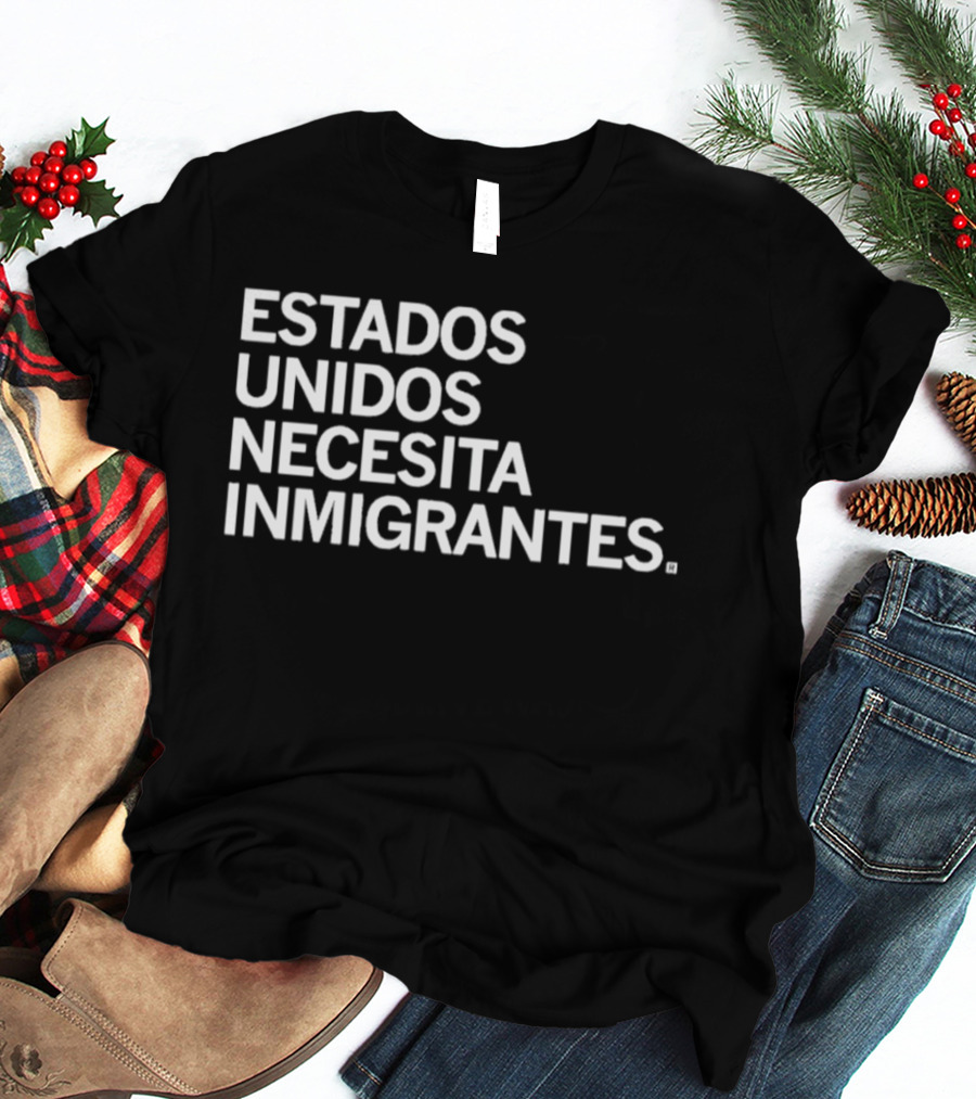 Estados Unidos Necesita Inmigrantes Spanish Jamie Bonkiewicz T-Shirt