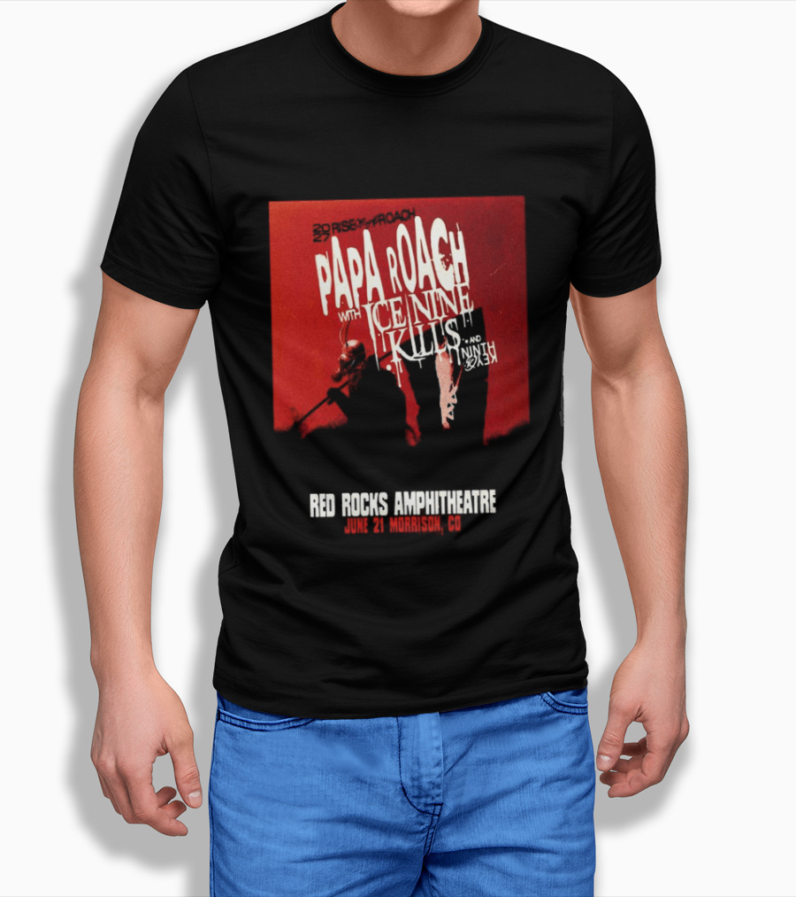 Papa Roach Ice Nine Kills Red Rocks Amphitheatre 2027 Morrison CO June 21st T-Shirt