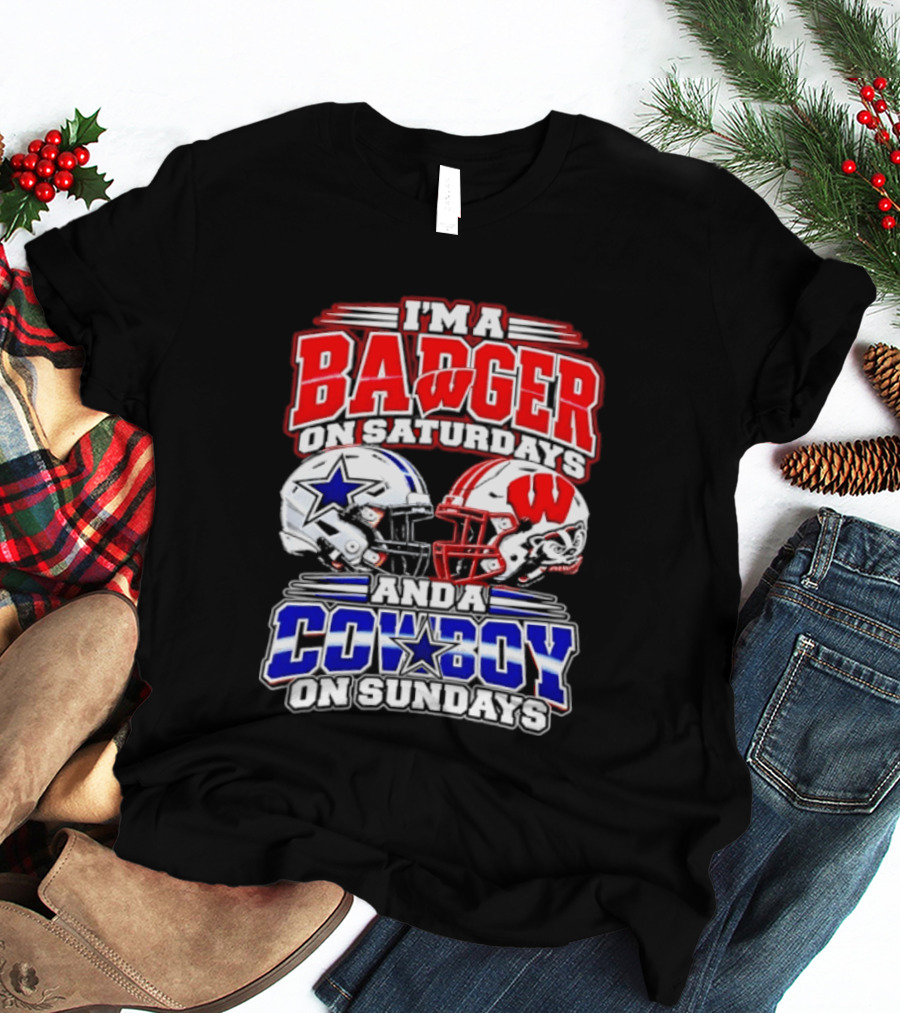I'm A Badger On Saturdays And A Cowboy On Sundays 2026 T-Shirt