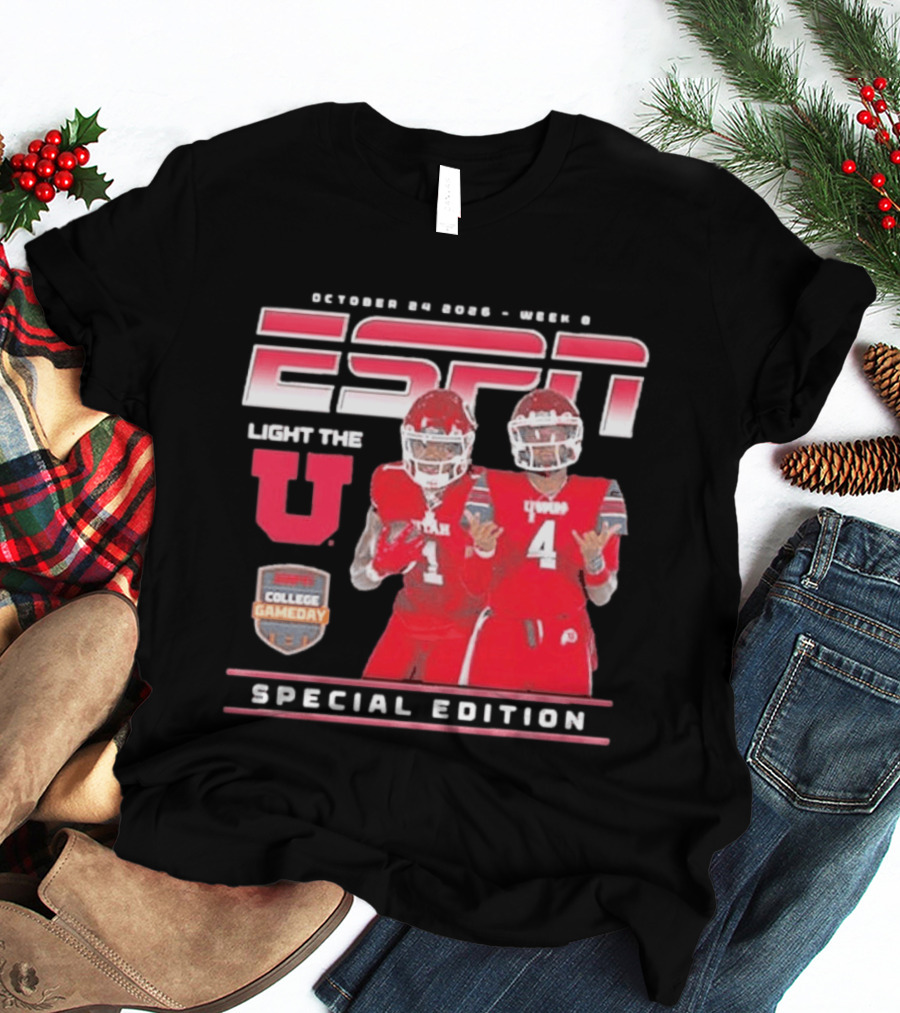 October 30 2022 Week 9 ESPN Light The U Special Edition Utah Utes College Gameday T-Shirt