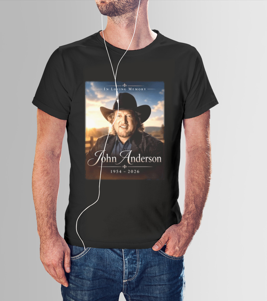 John Anderson In Loving Memory Country Legend 1954 2026 T-Shirt
