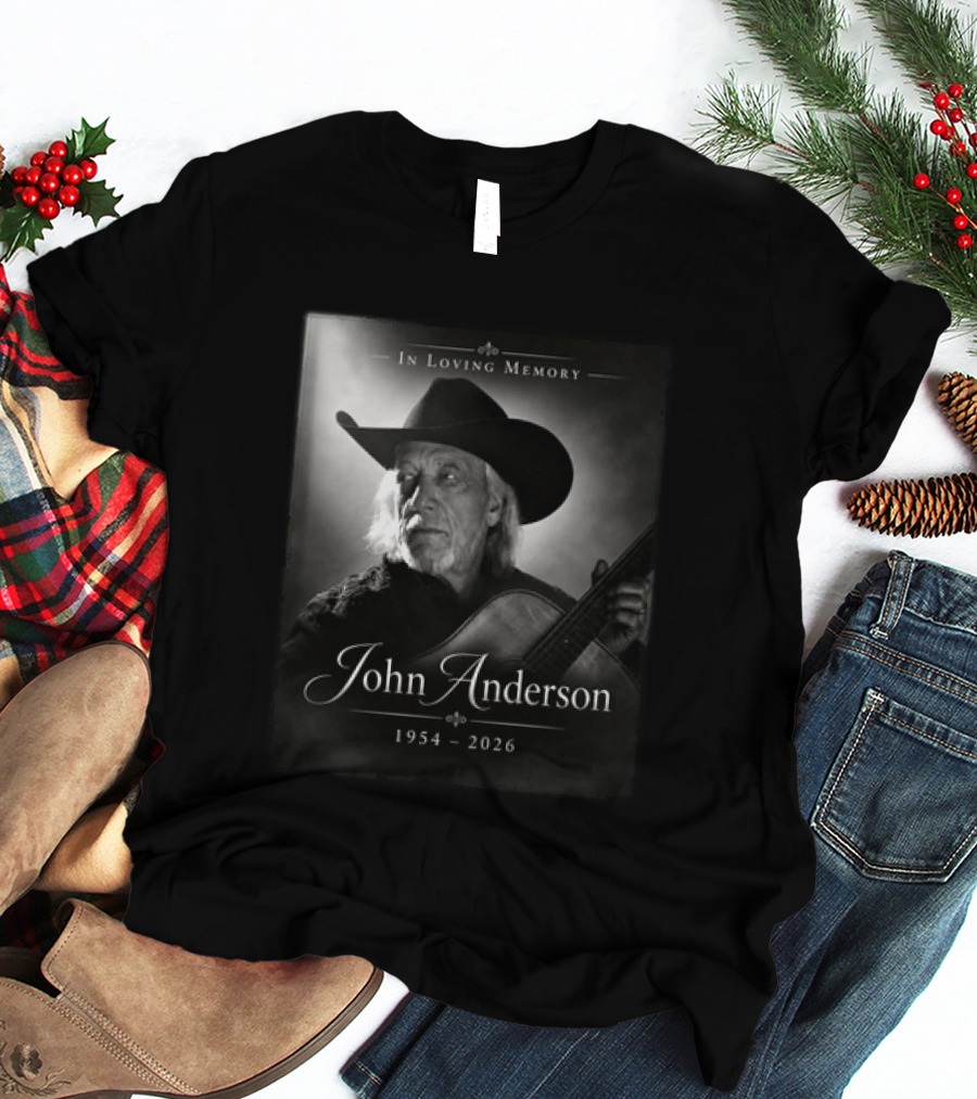 In Loving Memory John Anderson 1954 2026 Cowboy Hat Guitar T-Shirt
