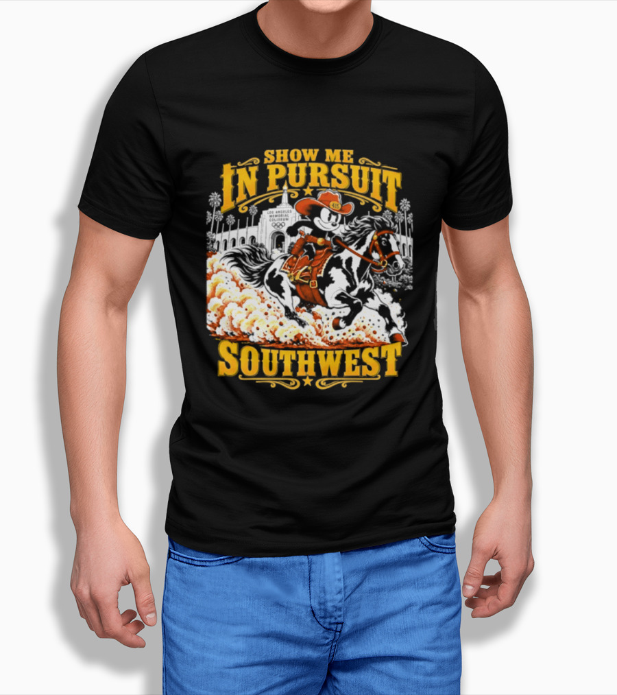 Show Me In Pursuit Southwest Los Angeles Memorial Coliseum Cowboy Scene T-Shirt