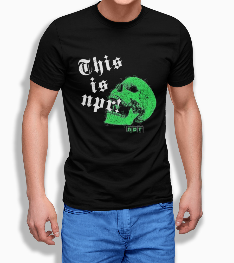 This Is NPR Green Skull With White Gothic T-Shirt