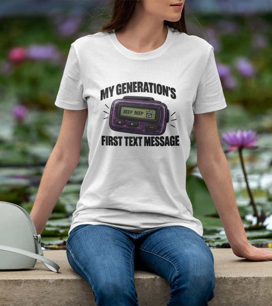 My Generation's First Text Message Beep Beep Pager T-Shirt