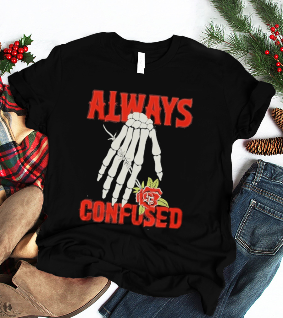 Always Confused Skeleton Hand Barbed Wire Rose T-Shirt