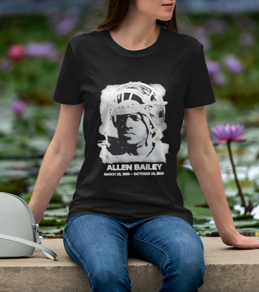 Rest In Peace Allen Bailey March 25 1989 October 20 2026 T-Shirt