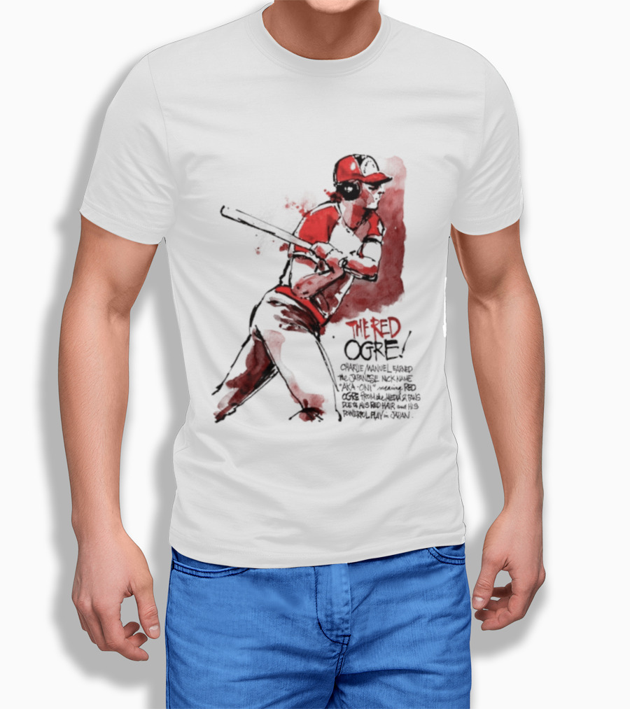 Charlie Manuel Red Ogre Powerful Play In Japan Baseball T-Shirt