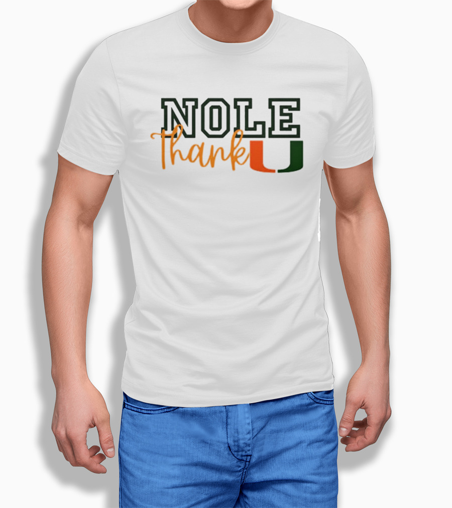 Nole Thank U Florida State Vs Miami College Football Rivalry T-Shirt
