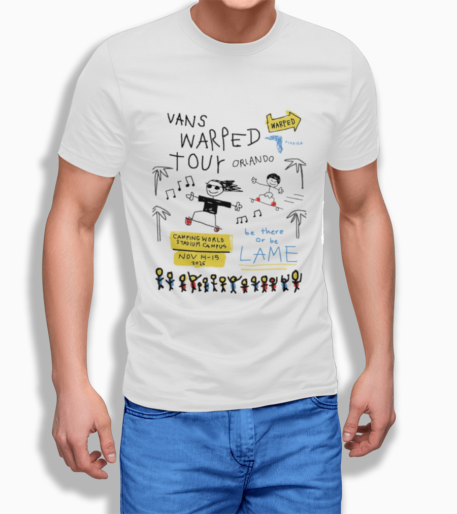 Vans Warped Tour Orlando Camping World Stadium Nov 14 15 2026 Be There Or Be Lame T-Shirt