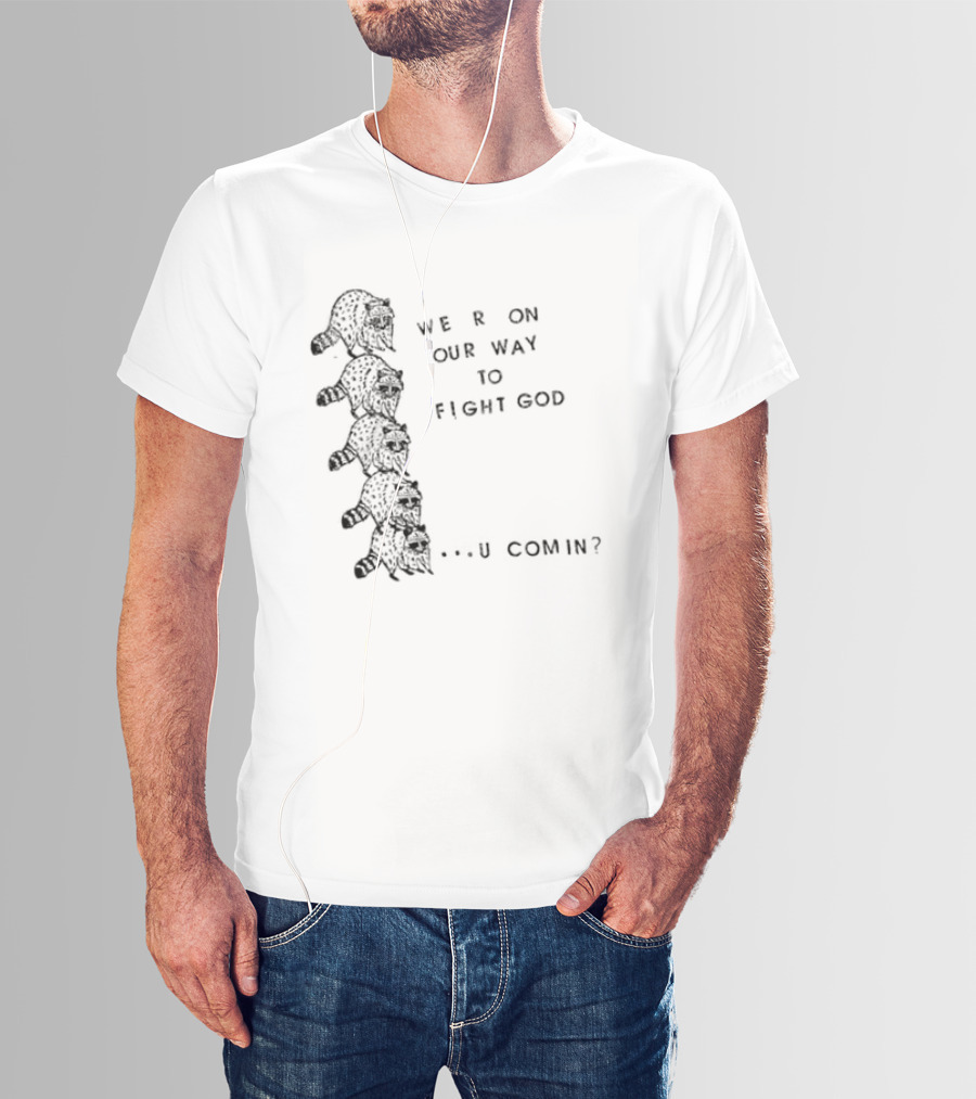 We Are On Our Way To Fight God U Comin Unique Black Caterpillar T-Shirt