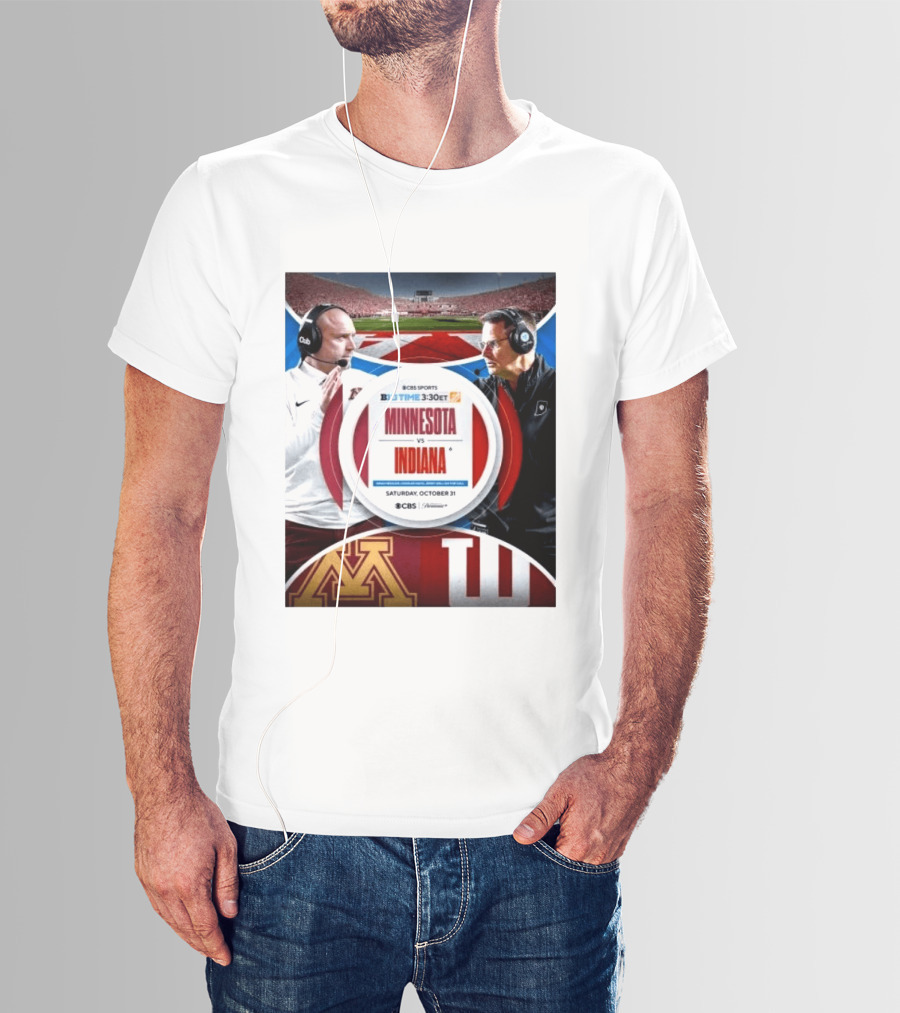 Minnesota Vs Indiana Football Big Ten 2026 B1G Time Saturday October 31 CBS Sports T-Shirt