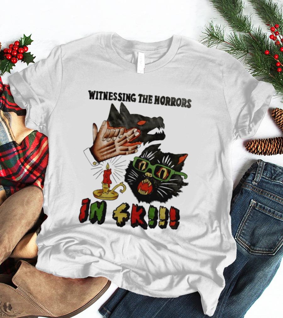Witnessing The Horrors Horror Cat Candle In 4K T-Shirt