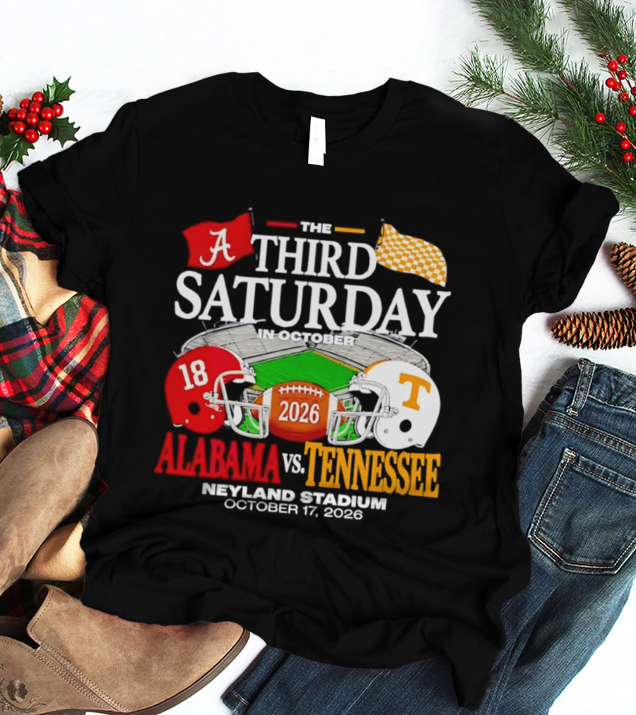 Alabama Vs Tennessee Third Saturday In October Neyland Stadium October 17 2026 T-Shirt