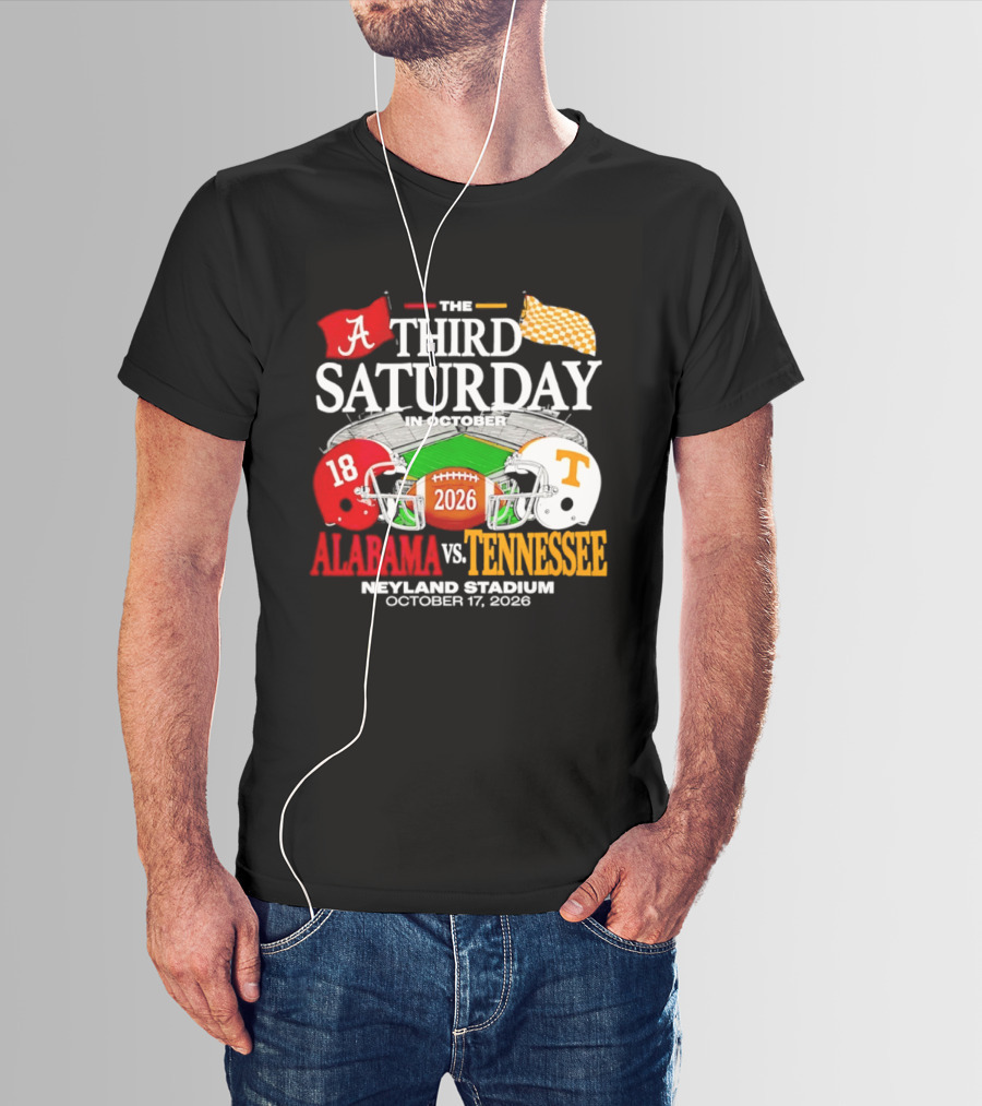Alabama Vs Tennessee Third Saturday In October Neyland Stadium October 17 2026 T-Shirt