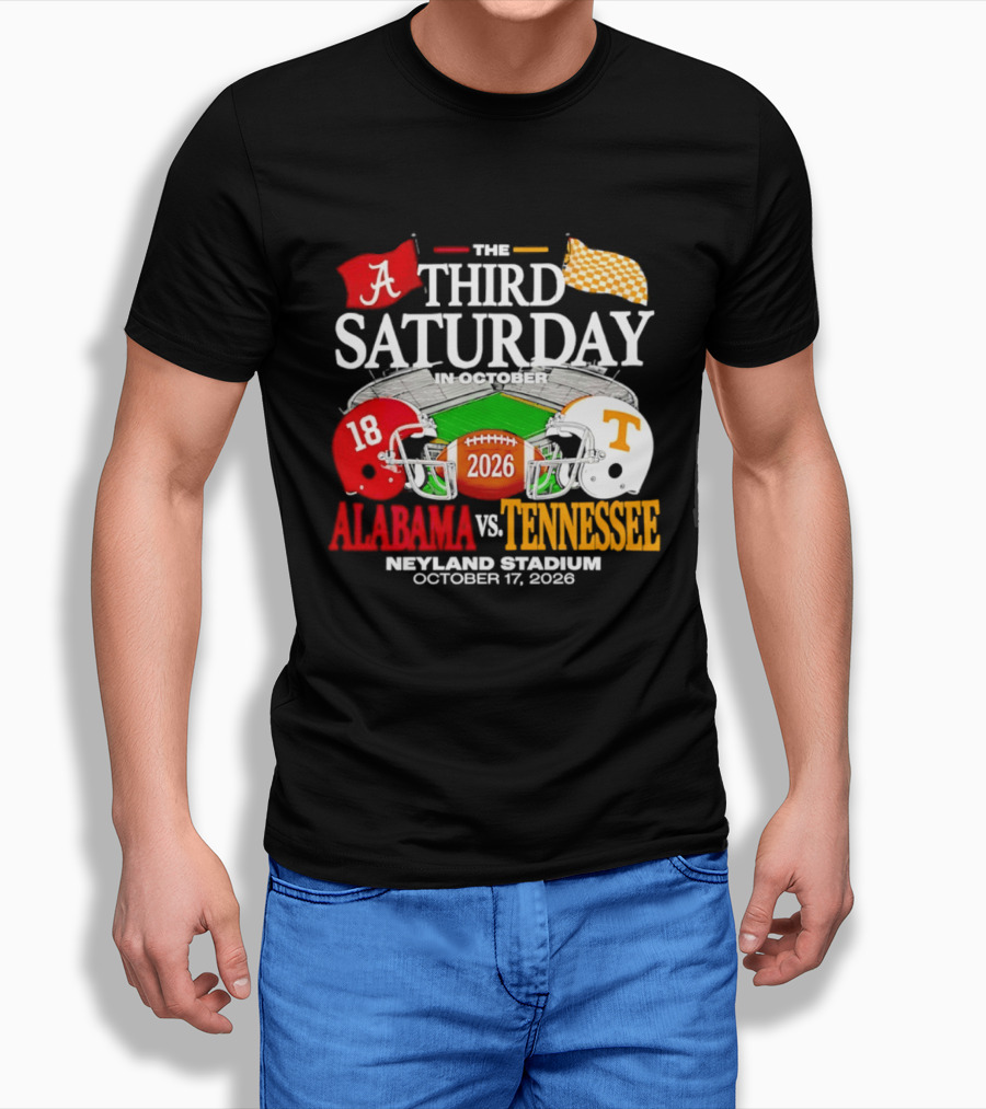 Alabama Vs Tennessee Third Saturday In October Neyland Stadium October 17 2026 T-Shirt