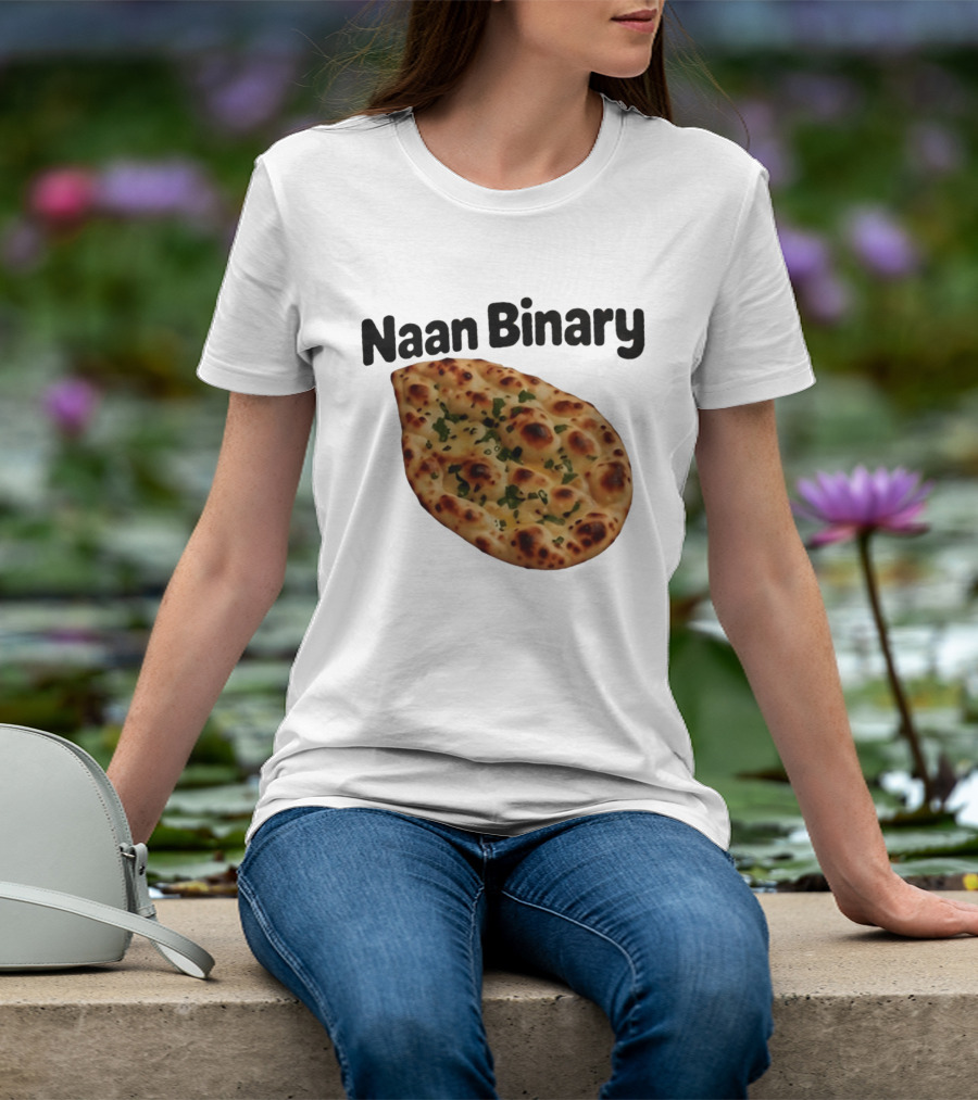 Naan Binary Bread Pun Non Binary Food Humor T-Shirt