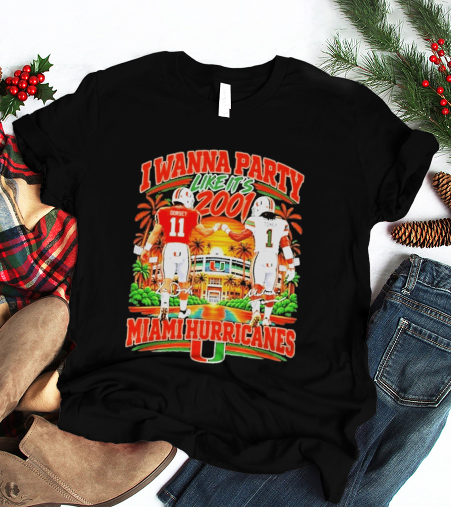 I Wanna Party Like It's 2001 Miami Hurricanes Dorsey Toney Signatures T-Shirt