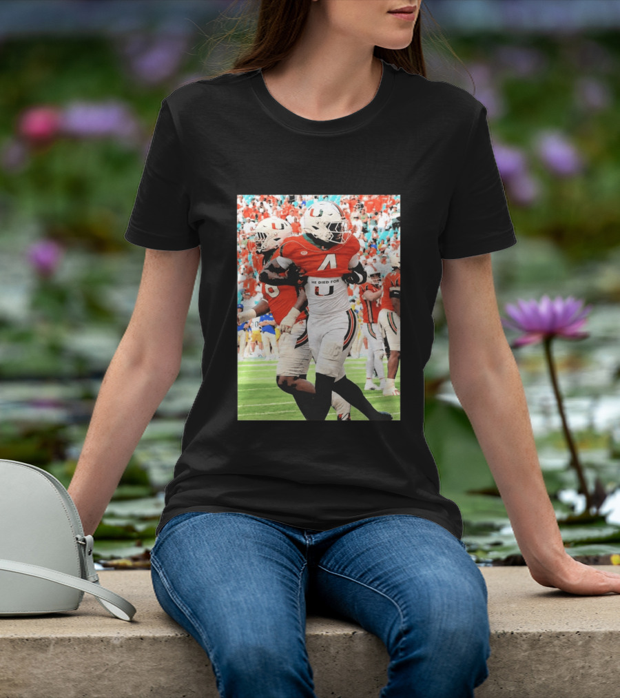 Mark Fletcher Jr Miami Hurricanes Football He Died For U T-Shirt