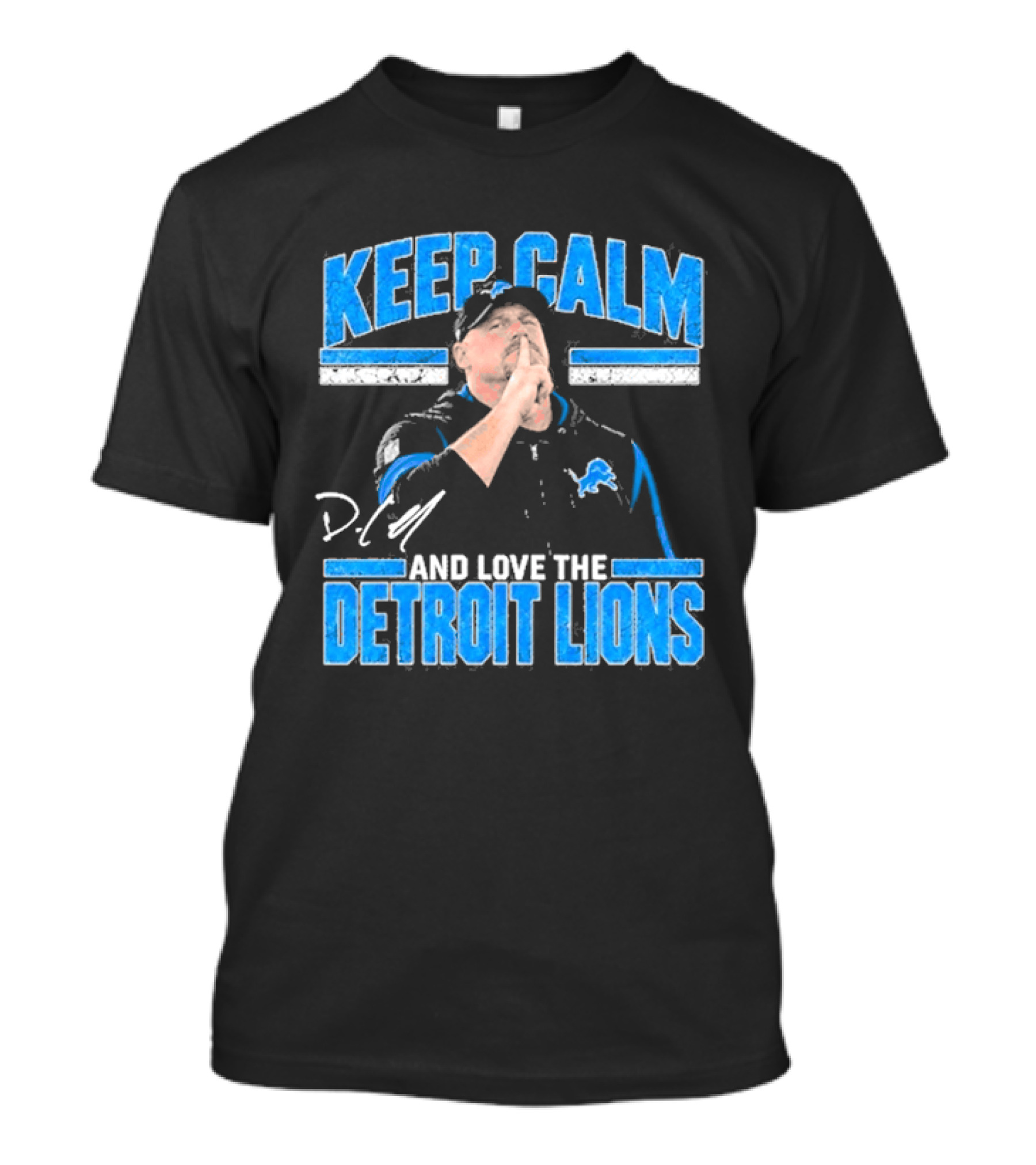 Keep Calm And Love The Detroit Lions Coach Dan Campbell T-Shirt