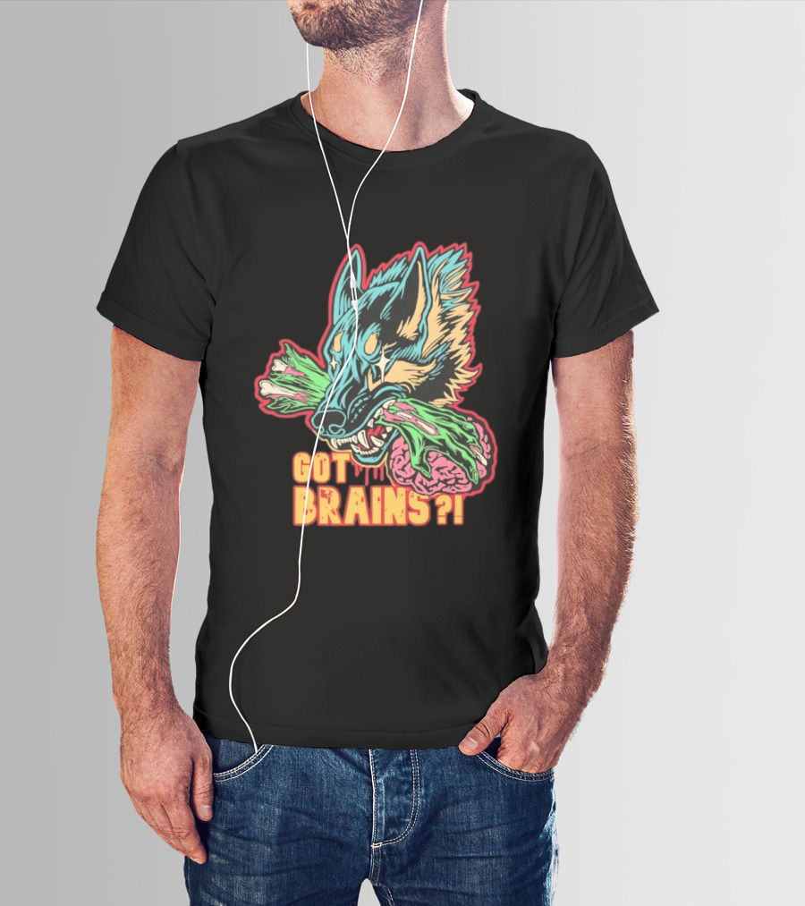 Got Brains Zombie Wolf T-Shirt