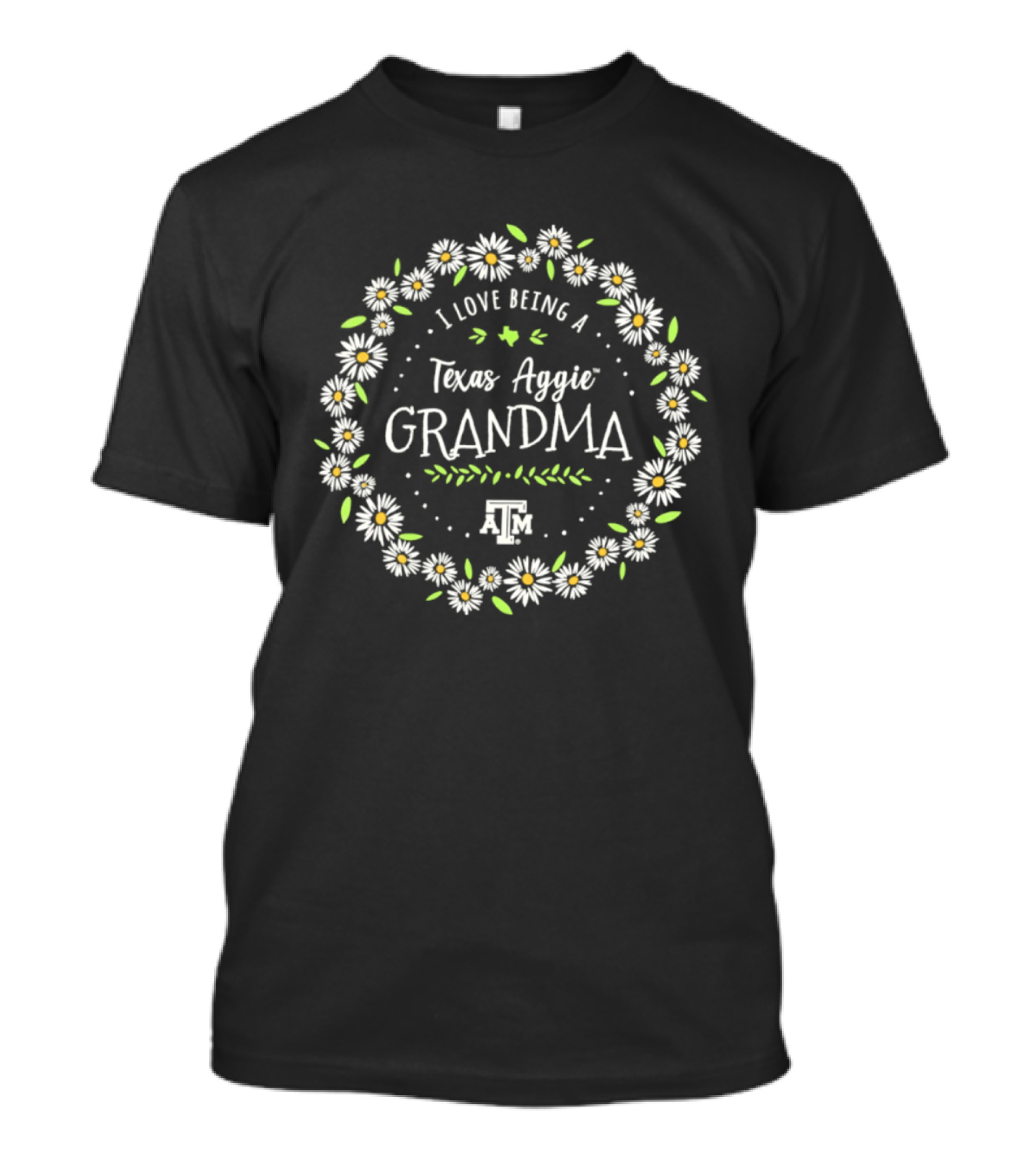 Texas A&M Aggies I Love Being A Texas Aggie Grandma T-Shirt