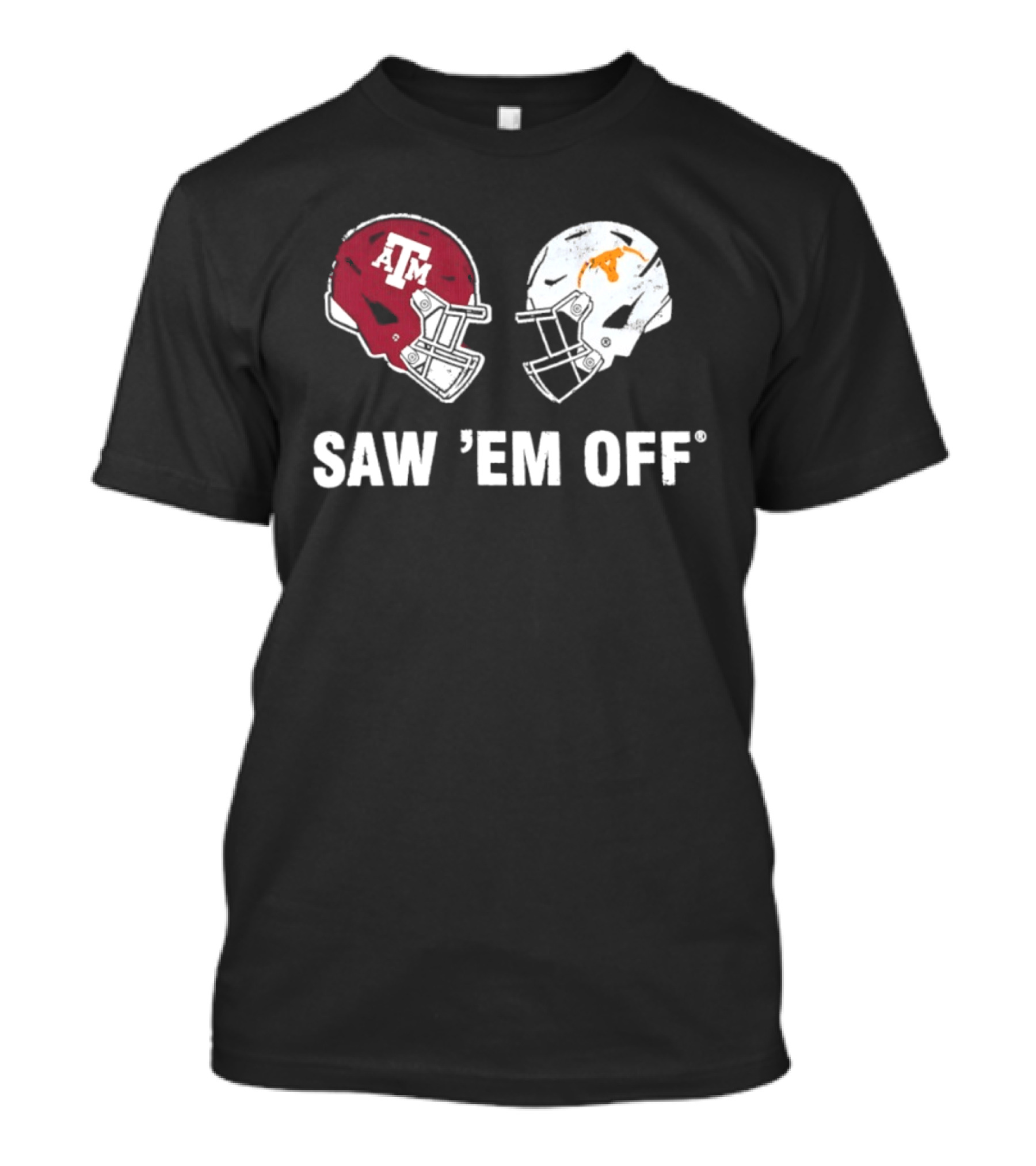 Texas A&M Aggies Vs Texas Longhorns 2026 Saw 'Em Off Helmets Rivalry T-Shirt