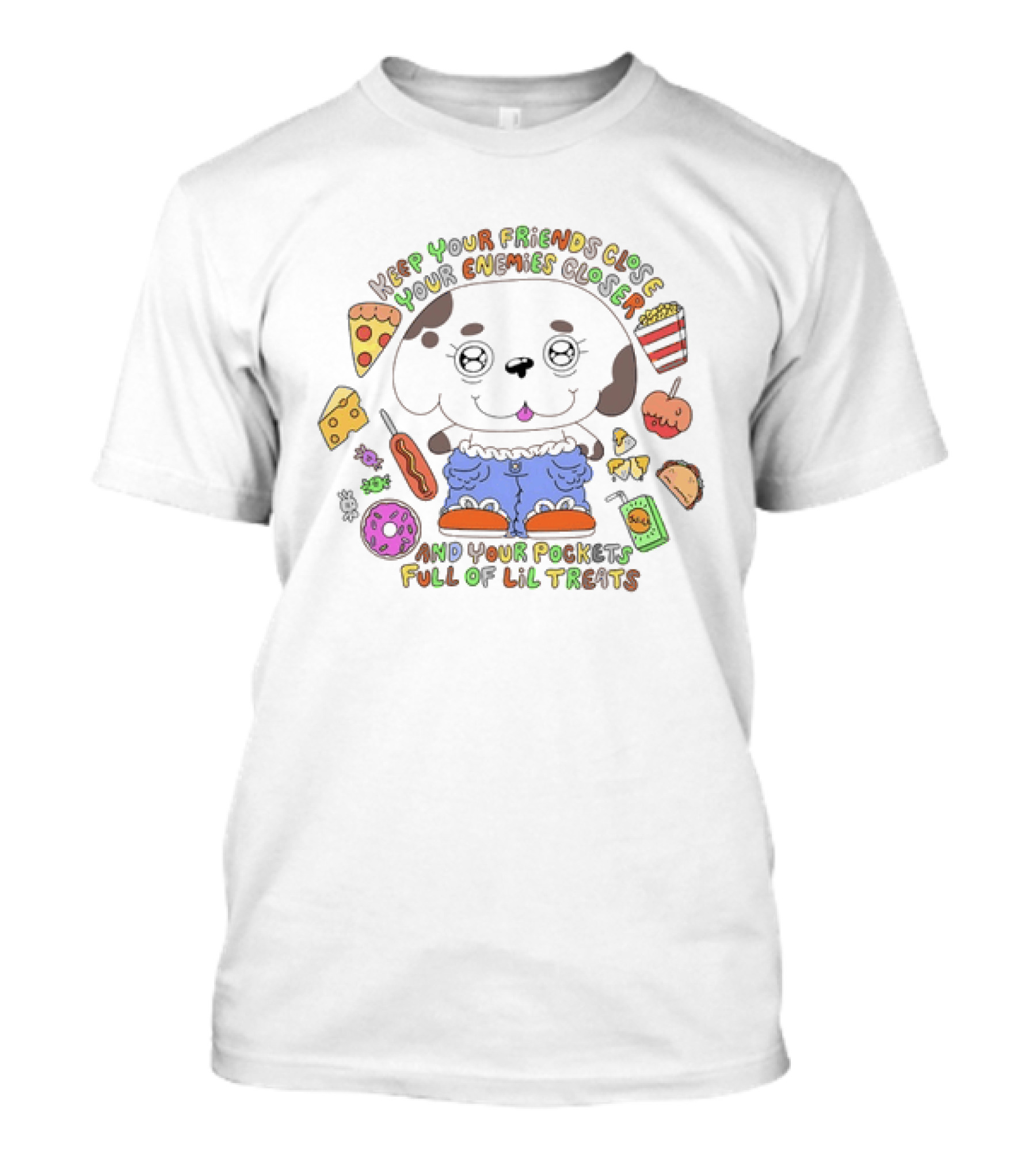 Keep Your Friends Close Your Enemies Closer And Your Pockets Full Of Lil Treats Pizza Popcorn Cartoon T-Shirt