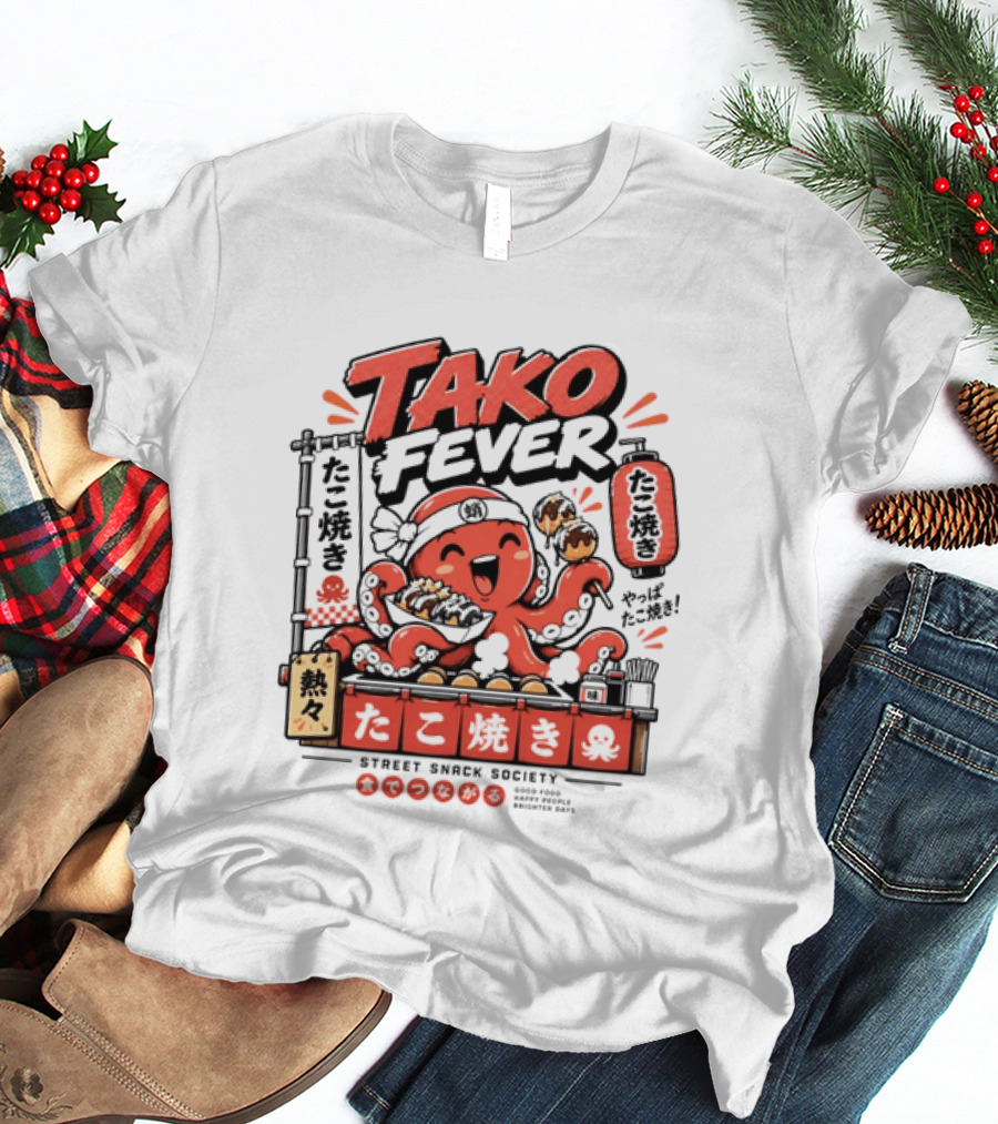 Tako Fever Takoyaki Octopus Street Snack Society T-Shirt