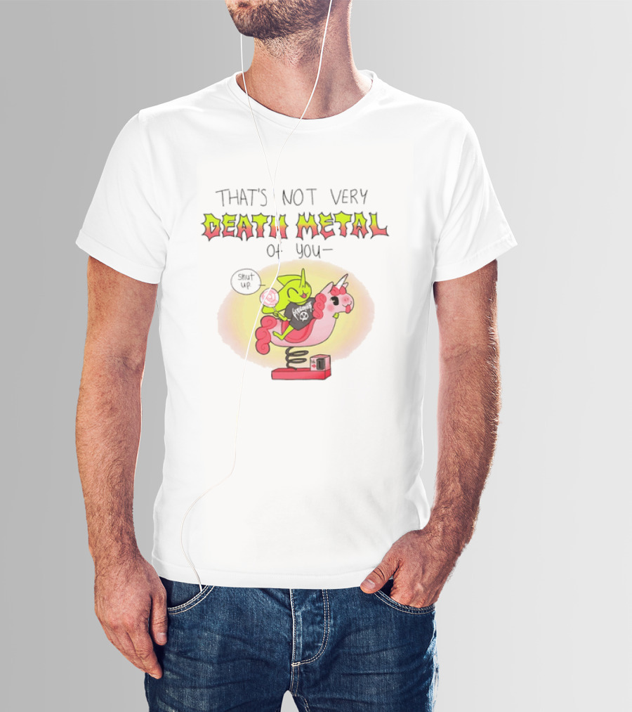 That's Not Very Death Metal Of You Unicorn Riding Humor Cat T-Shirt