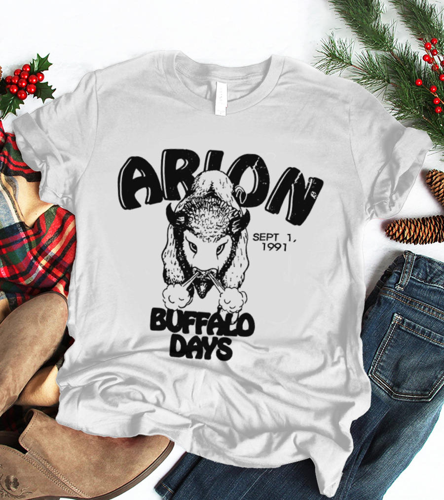Arion Buffalo Days Sept 1 1991 T-Shirt