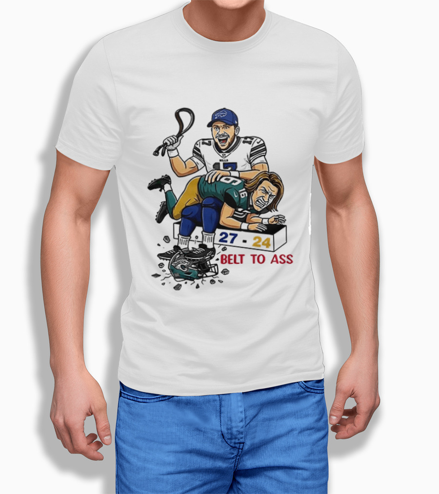 Belt To Ass 27 24 Josh Allen Trevor Lawrence T-Shirt