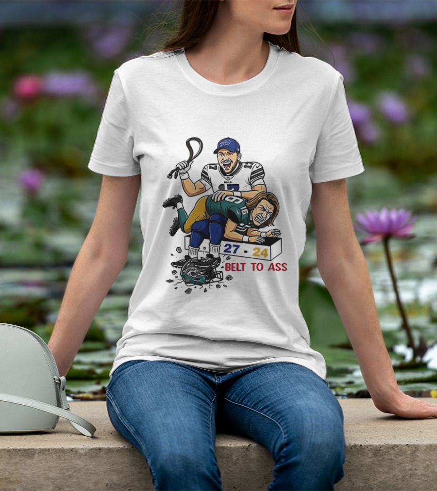 Belt To Ass 27 24 Josh Allen Trevor Lawrence T-Shirt